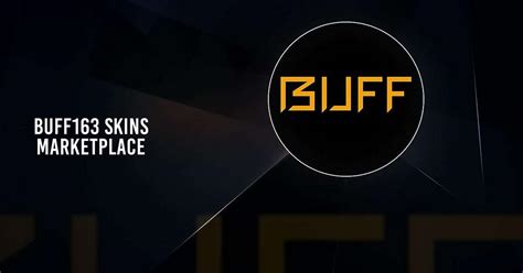 BUFF163 Skins marketplace .